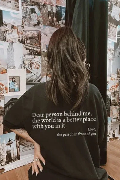 'Dear Person Behind Me' Unisex T-Shirt